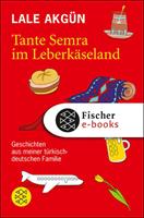 Tante Semra im Leberkäseland