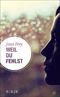  Weil du fehlst