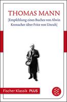   [Empfehlung eines Buches von Alwin Kronacher über Fritz von Unruh]