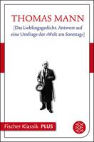   [Das Lieblingsgedicht. Antwort auf eine Umfrage der »Welt am Sonntag«]