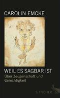   Weil es sagbar ist