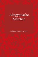   Altägyptische Märchen