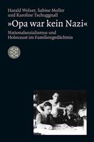   &raquo;Opa war kein Nazi&laquo;