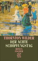  Der achte Schöpfungstag