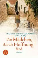   Das M&auml;dchen, das die Hoffnung fand