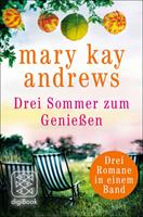  Drei Sommer zum Genießen
