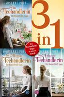   Die Teehändlerin / Der Weg der Teehändlerin / Das Erbe der Teehändlerin - Die Ronnefeldt-Saga in einem Band