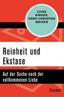   Reinheit und Ekstase