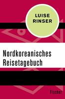   Nordkoreanisches Reisetagebuch