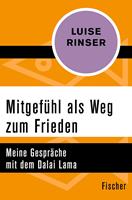   Mitgefühl als Weg zum Frieden