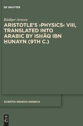 Aristotle's ›Physics‹ VIII, Translated into Arabic by Ishaq ibn Hunayn (9th c.)