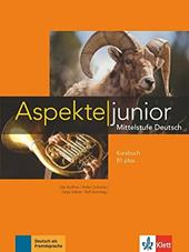 Aspekte junior B1 plus. Kursbuch. Con Audio formato MP3