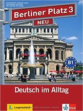 Berliner platz. Libro dello studente-Eserciziario. Con 2 CD Audio. Vol. 3