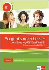 So geht's noch besser zum Goethe-/ÖSD-Zertifikat B1. Con espansione online
