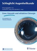   Schlaglicht Augenheilkunde: Linse, Katarakt und refraktive Chirurgie