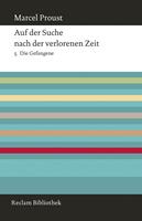   Auf der Suche nach der verlorenen Zeit. Band 5: Die Gefangene