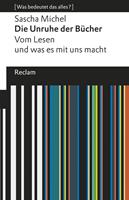  Die Unruhe der Bücher. Vom Lesen und was es mit uns macht