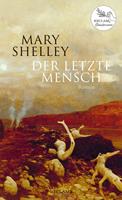   Der letzte Mensch. Roman