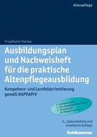   Ausbildungsplan und Nachweisheft für die praktische Altenpflegeausbildung