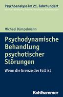   Psychodynamische Behandlung psychotischer St&ouml;rungen
