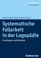   Systematische Fallarbeit in der Logopädie