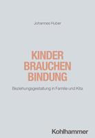  Kinder brauchen Bindung