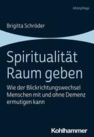   Spiritualität Raum geben