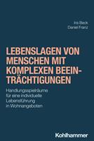   Lebenslagen von Menschen mit komplexen Beeintr&auml;chtigungen