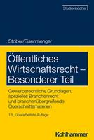   &Ouml;ffentliches Wirtschaftsrecht - Besonderer Teil