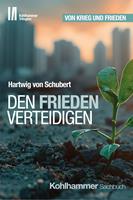   Den Frieden verteidigen