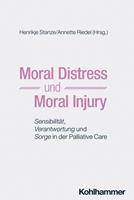   Moral Distress und Moral Injury