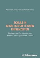   Schule in gesellschaftlichen Krisenzeiten