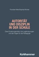   Autorit&auml;t und Disziplin in der Schule