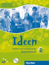 Ideen. Arbeitsbuch. Con CD Audio. Vol. 2