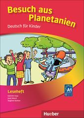 Planetino. Deutsch für Kinder. Besuch aus Planetanien, Leseheft
