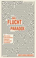   Das Fluchtparadox
