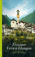   Tessiner Verwicklungen