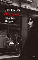   Hier irrt Maigret