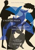   Unertrunken