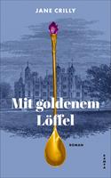   Mit goldenem Löffel