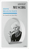   Erste Begegnungen