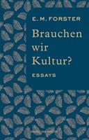  Brauchen wir Kultur?