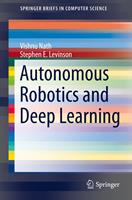   Autonomous Robotics and Deep Learning