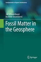   Fossil Matter in the Geosphere