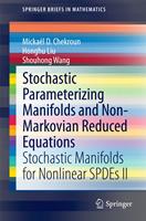   Stochastic Parameterizing Manifolds and Non-Markovian Reduced Equations