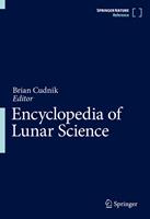   Encyclopedia of Lunar Science