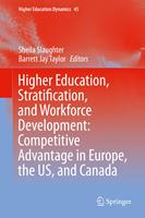   Higher Education, Stratification, and Workforce Development