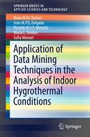   Application of Data Mining Techniques in the Analysis of Indoor Hygrothermal Conditions