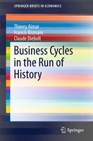   Business Cycles in the Run of History