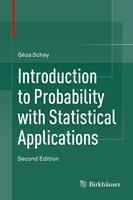   Introduction to Probability with Statistical Applications